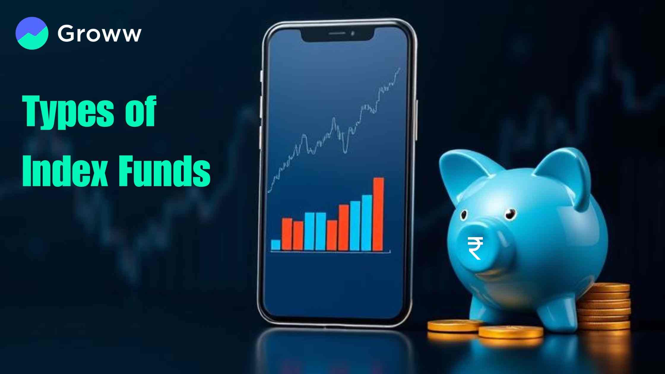 What are the different types of Index Funds?